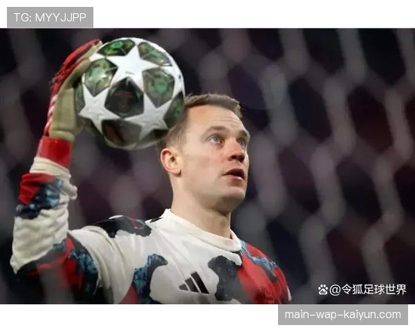 诺伊尔关键扑救拜仁门神保障球队防线稳定